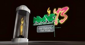 NIGERIA MUSIC VIDEO AWARDS 2013 – FULL LIST OF NOMINEES